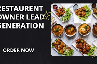 do leads generation for targeted restaurants and industries