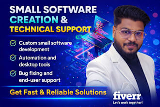 develop small software projects and provide IT support