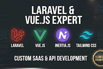 fix laravel bugs or develop custom features in vue js