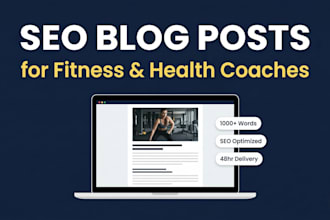 write SEO blog posts for fitness and health coaches
