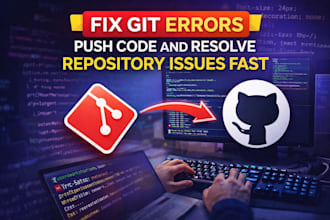 fix git errors, push code and resolve repository issues fast