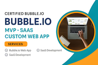 build bubble website, bubble io developer, bubble app, bubble mvp, bubble saas