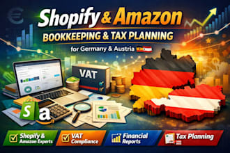 provide shopify and amazon bookkeeping and tax planning for germany and austria