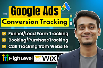 setup or fix google ads conversion tracking for gohighlevel, ghl and wix