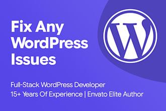 fix wordpress issues, fix wordpress error, wordpress bug fix, fix critical error