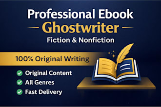 be your nonfiction ghostwriter, or your fiction ebook ghostwriter
