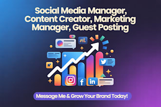 be your social media manager, content creator, guest posting, marketing manager
