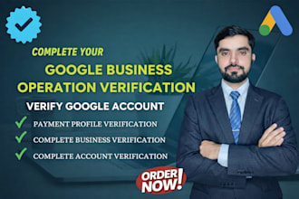 do complete business operations verification of your google ads account