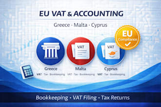 do bookkeeping, vat and tax filing for greece, malta and cyprus