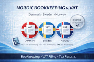 do bookkeeping, vat and tax filing for denmark, sweden and norway