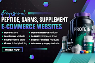 create a peptide store, sarms, supplement, and nutraceutical website