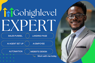 be your go high level expert gohighlevel sales funnel gohighlevel ai agent