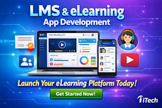 develop lms app, elearning app, tutoring app, course app, edtech app