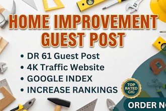 build high da 60 home and garden guest post dofollow backlinks