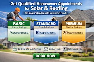 provide qualified appointments for solar and roofing