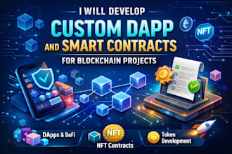 develop custom dapp and smart contracts for blockchain projects