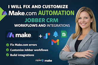 fix and customize make com automation, jobber CRM workflows and integration