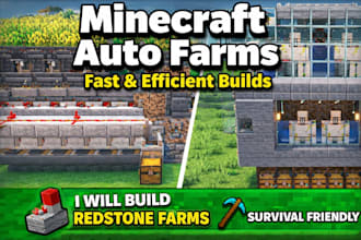 build any automatic farm for you in minecraft