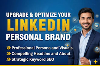create, optimize, and fully upgrade your linkedin profile and company page