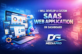 develop a custom saas web application or dashboard