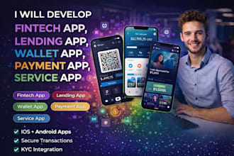 develop fintech app, lending app, wallet app, payment app, service app