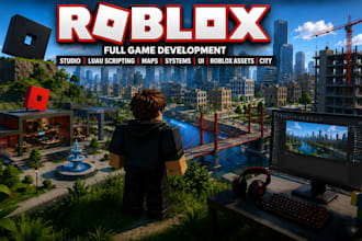 create full roblox game studio luau scripting maps systems ui roblox assets city