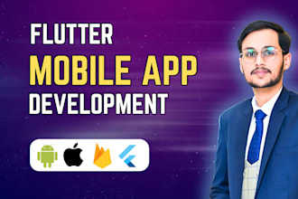 do android app, ios mobile app development and be the flutter developer