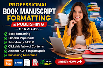 do manuscript formatting for ebook, paperback publishing, amazon, ingramspark
