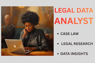 provide legal data analysis, case research, and legal insights