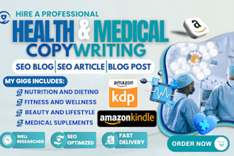 write medical and healthcare copywriting,  SEO website content