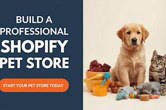 design shopify pet store or redesign pet dropshipping store