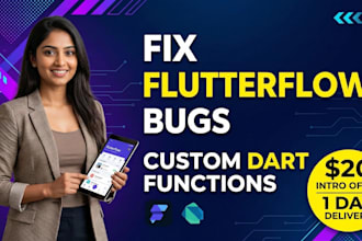 fix flutter flow bugs and write custom code dart functions