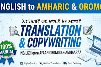 do copywriting and translation in english oromo and amharic