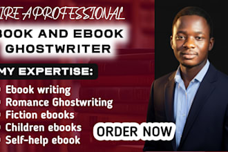 be your professional romance, fiction, and children book ghostwriter