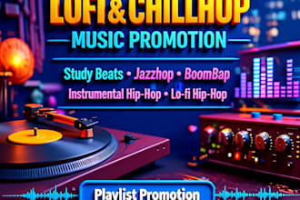 promote your lofi hip pop chillpop jazzhop boombap music playlist