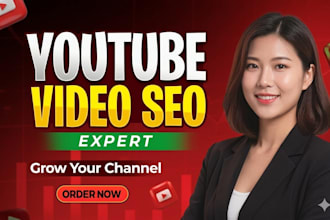 do youtube channel SEO and video optimization for top ranking on search result
