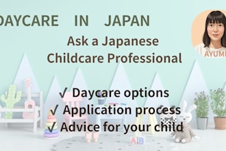 provide consultation about daycare in japan