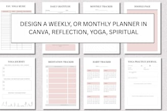 design a weekly, or monthly planner in canva, reflection, yoga, spiritual
