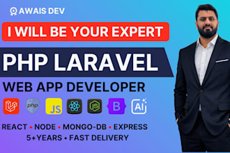 be your expert full stack software and PHP laravel developer