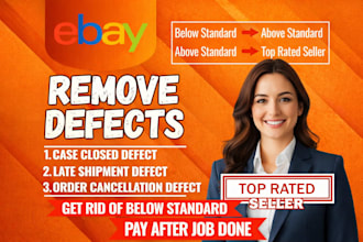 remove ebay transaction defects late shipment and improve seller performance