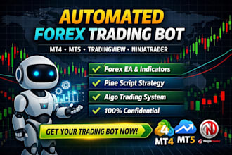 develop automated forex trading bot for metatrader tradingview ninjatrader