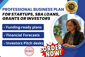 write a professional business plan for startups, sba loans, grants, or investors