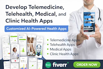 develop telemedicine app, telehealth app, medical app, clinic health app,