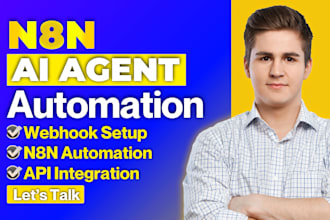 build n8n automation, n8n ai agent, n8n workflow, API integration, webhook setup