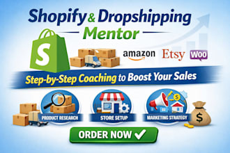 be your shopify mentor dropshipping coach and ecommerce consultant