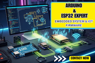 develop arduino, esp32 and embedded systems firmware for iot devices