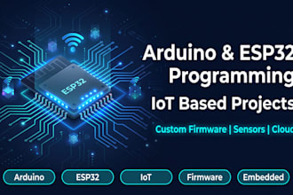 do arduino, esp32 programming and iot based projects