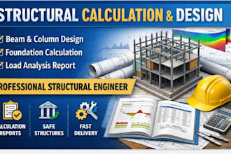 do structural calculation, structural analysis and structural design report