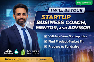 be your startup business coach, mentor, consultant
