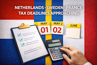 prepare your netherlands, sweden or france personal income tax return